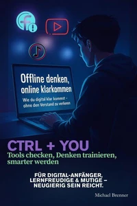 Offline denken, online klarkommen