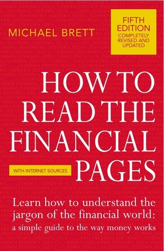 Michael Brett - How To Read The Financial Pages.