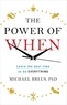 Michael Breus - The Power of When - Learn the Best Time to do Everything.