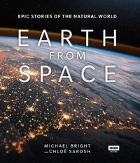 Michael Bright et Chloe Sarosh - Earth from Space.