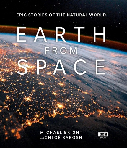 Michael Bright et Chloe Sarosh - Earth from Space.