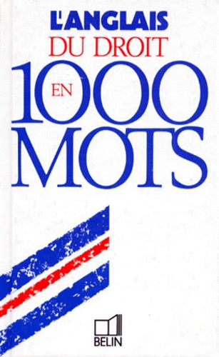 Michael Brookes et  Treutenaere - L'Anglais Du Droit En 1000 Mots.