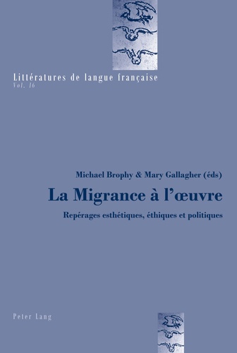 Michael Brophy - La Migrance à l'oeuvre - Repérages esthétiques, éthiques et politiques.