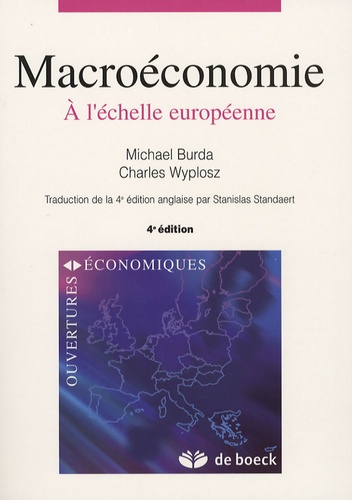 Michael Burda et Charles Wyplosz - Macroéconomie - A l'échelle européenne.