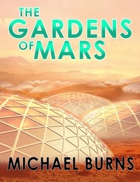  Michael Burns - The Gardens of Mars.