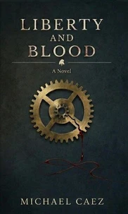 Liberty and Blood