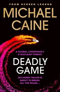 Michael Caine - Deadly Game - The stunning thriller from the screen legend Michael Caine.