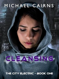 Cleansing - The City Electric - Book One