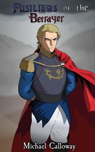 Fusiliers of the Betrayer