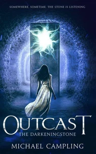 Outcast: A Tale of Time Travel and Ancient Secrets