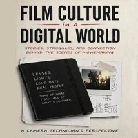 Film Culture in a Digital World