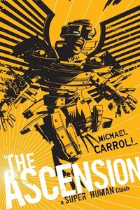 The Ascension: A Super Human Clash