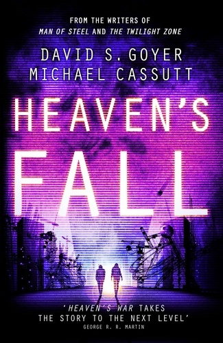 Michael Cassutt et David Goyer - Heaven's Fall.