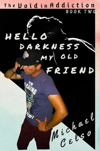 Hello Darkness My Old Friend