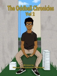 The Oddball Chronicles Vol. 2