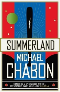 Michael Chabon - Summerland.