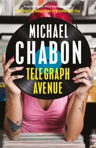 Michael Chabon - Telegraph Avenue Enhanced Edition.