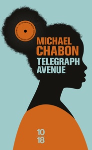 Michael Chabon - Telegraph avenue.