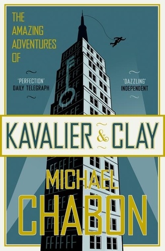 Michael Chabon - The Amazing Adventures of Kavalier and Clay.
