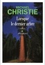 Michael Christie - Lorsque le dernier arbre.