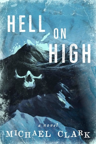  Michael Clark - Hell on High.