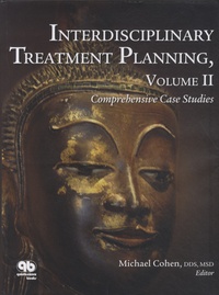 Michael Cohen - Interdisciplinary Treatment Planning - Volume 2, Comprehensive Case Studies.
