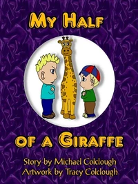 My Half of a Giraffe