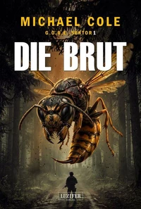 DIE BRUT (G.O.R.E.-Sektor 1)