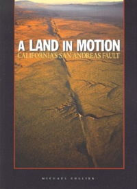 A LAND IN MOTION. Californias San Andreas Fault.pdf