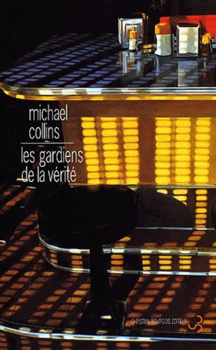 Michael Collins - Les Gardiens De La Verite.