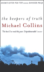 Michael Collins - The Keepers Of Truth.
