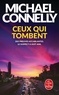 Michael Connelly - Ceux qui tombent.