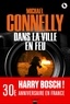 Michael Connelly - Dans la ville en feu.