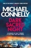 Michael Connelly - Dark Sacred Night.