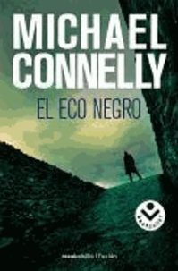 Michael Connelly - El Eco Negro = The Black Echo.