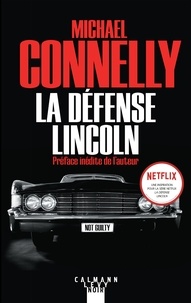 Michael Connelly - L'intégrale MC  : La défense Lincoln.