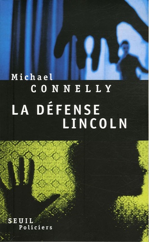 La défense Lincoln