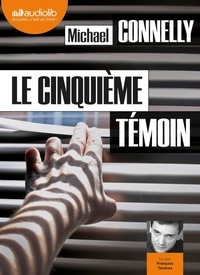 Michael Connelly - Le cinquième témoin.