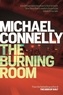 Michael Connelly - The Burning Room.