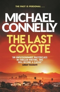 Michael Connelly - The Last Coyote.