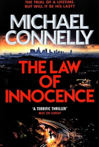 Michael Connelly - The Law of Innocence.