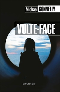 Téléchargez des ebooks gratuitement au format pdf Volte-face in French par Michael Connelly 9782702151600