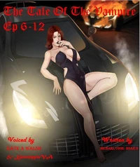 The Tale of The Vampire EP 6 to 12