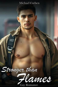 Stronger than Flames: Gay Romance