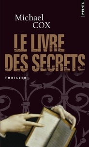 Michael Cox - Le livre des secrets - La vie cachée d'Esperanza Gorst.