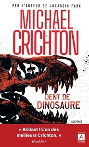 Michael Crichton - Dent de dinosaure.