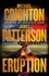 Eruption. Following Jurassic Park, Michael Crichton Started Another Masterpiece—James Patterson Just Finished It