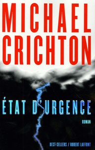 Michael Crichton - Etat d'urgence.
