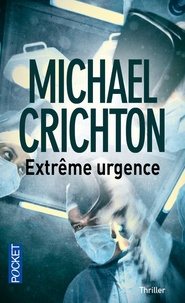 Michael Crichton - Extrême urgence.