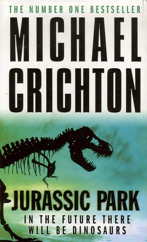 Michael Crichton - JURASSIC PARK.
